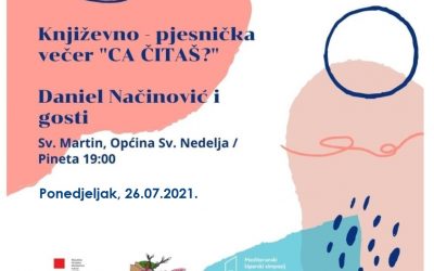 Književno-pjesnička večer “CA ČITAŠ?”, pineta Martinski, 26.07.2021.