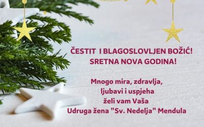 ČESTIT I BLAGOSLOVLJEN BOŽIĆ I SRETNA NOVA 2022. GODINA!
