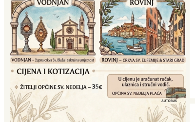 POZIV NA JEDNODNEVNI IZLET U VODNJAN I ROVINJ